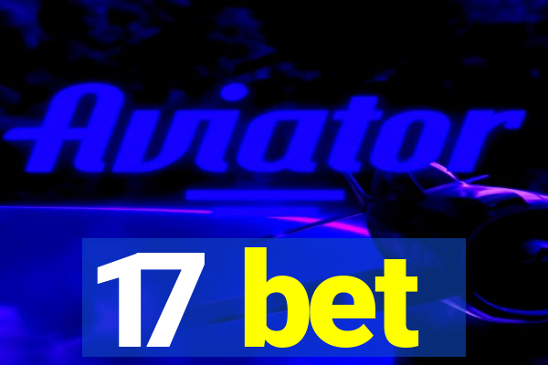 17 bet